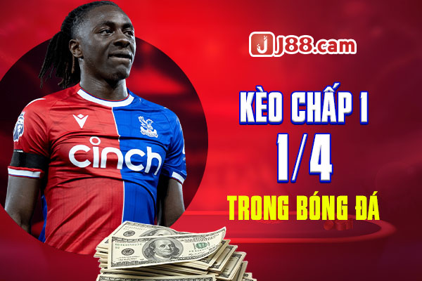 Kèo chấp 1 1/4 trong bóng đá