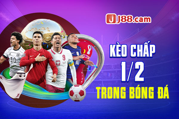 Kèo chấp 1/2 trong bóng đá