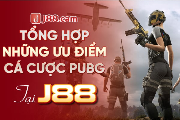 Tổng hợp những ưu điểm khi cá cược PUBG