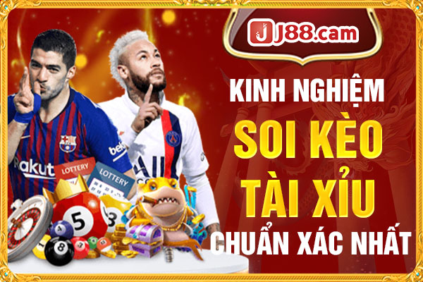 Kinh nghiệm soi kèo Tài Xỉu chuẩn xác nhất